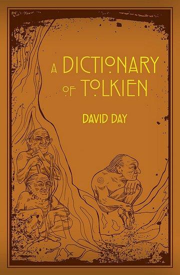 Knjiga A Dictionary Of Tolkien autora David Day izdana 2017 kao meki uvez dostupna u Knjižari Znanje.