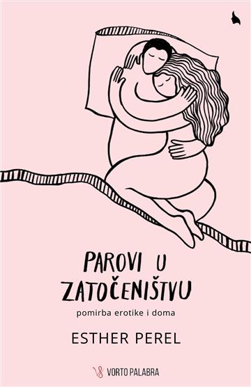 Parovi u zatočeništvu 9789538230400