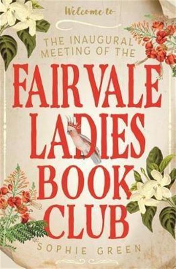 Knjiga Inaugural Meeting of the Fairvale Ladies Book Club autora Sophie Green izdana 2019 kao meki uvez dostupna u Knjižari Znanje.
