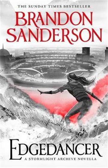 Knjiga Edgedancer autora Brandon Sanderson izdana 2018 kao tvrdi uvez dostupna u Knjižari Znanje.