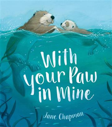 Knjiga With You Paw in Mine autora Jane Chapman izdana 2019 kao meki uvez dostupna u Knjižari Znanje.