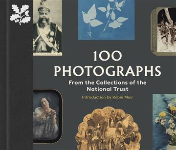Knjiga 100 Photographs from the Collections of the National Trust autora  izdana 2024 kao tvrdi uvez dostupna u Knjižari Znanje.