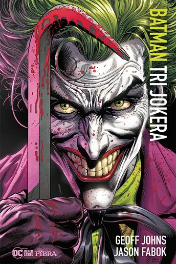 Knjiga Tri Jokera autora Geoff Johns izdana 2021 kao tvrdi uvez dostupna u Knjižari Znanje.