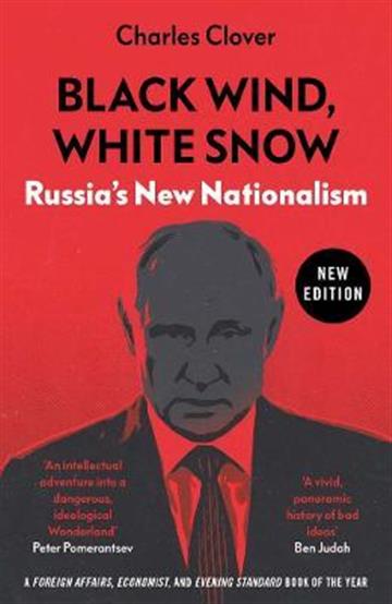 Knjiga Black Wind, White Snow autora Charles Clover izdana 2022 kao meki uvez dostupna u Knjižari Znanje.