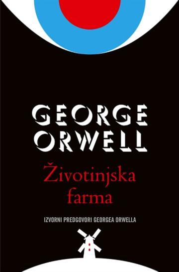Knjiga Životinjska farma autora George Orwell izdana 2025 kao tvrdi uvez dostupna u Knjižari Znanje.