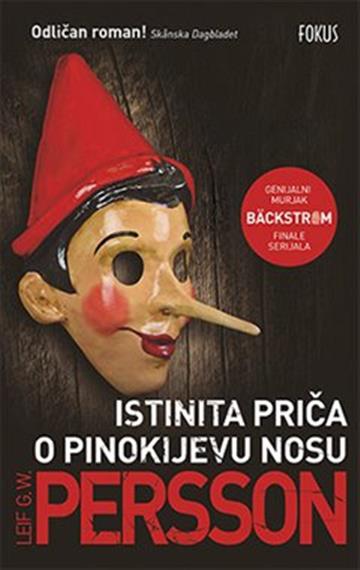 Knjiga Istinita priča o Pinokijevom nosu autora Leif G.W. Persson izdana 2018 kao meki uvez dostupna u Knjižari Znanje.