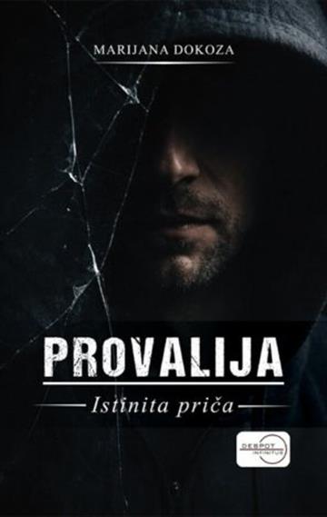 Knjiga Provalija- Istinita priča autora Dokoza izdana 2026 kao meki uvez dostupna u Knjižari Znanje.
