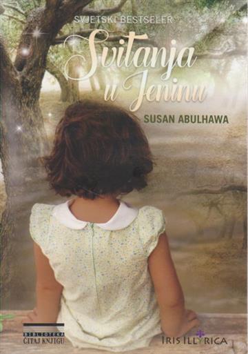 Knjiga Svitanja u Jeninu autora Susan Abulhawa izdana 2017 kao meki uvez dostupna u Knjižari Znanje.