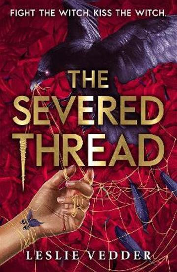 Knjiga Bone Spindle: The Severed Thread autora Leslie Vedder izdana 2023 kao meki uvez dostupna u Knjižari Znanje.