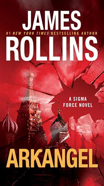 Knjiga Arkangel autora James Rollins izdana 2025 kao meki uvez dostupna u Knjižari Znanje.