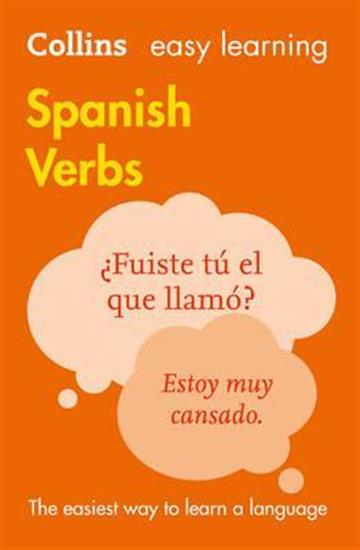 Knjiga Easy Learning Spanish Verbs 3E autora Collins Dictionaries izdana 2016 kao meki uvez dostupna u Knjižari Znanje.