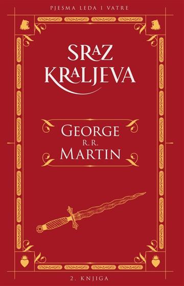 Knjiga Pjesma leda i vatre 2: Sraz kraljeva autora George R.R. Martin izdana 2018 kao tvrdi uvez dostupna u Knjižari Znanje.
