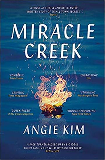 Knjiga Miracle Creek autora Angie Kim izdana 384 kao meki uvez dostupna u Knjižari Znanje.
