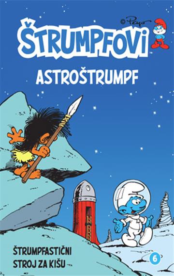 Knjiga Štrumpfovi: Astroštrumpf autora Peyo izdana 2025 kao tvrdi uvez dostupna u Knjižari Znanje.