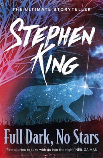Knjiga Full Dark, No Stars autora Stephen King izdana 2017 kao meki uvez dostupna u Knjižari Znanje.