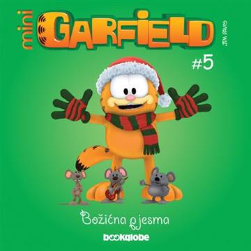 Knjiga Mini Garfield 5 - Božićna pjesma autora Jim Davis izdana  kao tvrdi uvez dostupna u Knjižari Znanje.