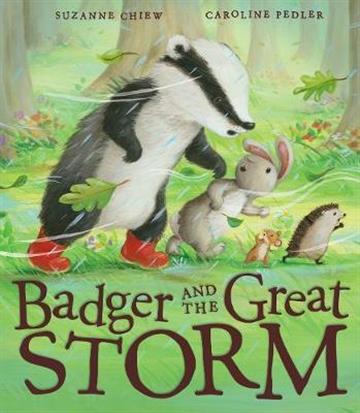 Knjiga Badger and the Great Storm autora Suzanne Chiew izdana 2015 kao meki uvez dostupna u Knjižari Znanje.