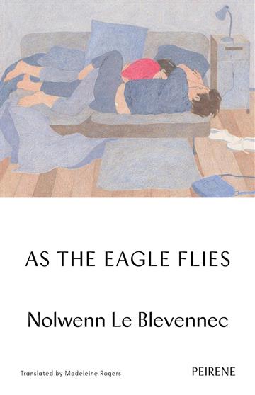Knjiga As The Eagle Flies autora Nolwenn Le Blevennec izdana 2023 kao meki uvez dostupna u Knjižari Znanje.