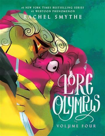 Knjiga Lore Olympus: Volume Four autora Rachel Smythe izdana 2023 kao meki uvez dostupna u Knjižari Znanje.