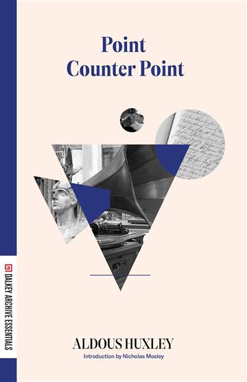 Knjiga Point Counter Point autora Aldous Huxley izdana 2023 kao meki uvez dostupna u Knjižari Znanje.