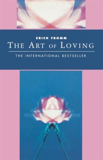 Knjiga Art of Loving autora Fromm, Erich izdana 2010 kao meki uvez dostupna u Knjižari Znanje.