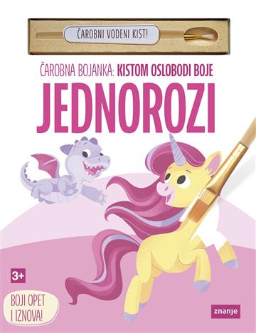 Knjiga Čarobna bojanka: Kistom oslobodi boje – Jednorozi autora Grupa   autora izdana 2025 kao tvrdi uvez dostupna u Knjižari Znanje.