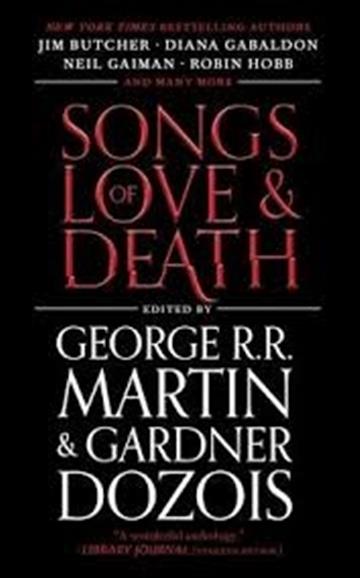 Knjiga Songs of Love and Death autora George R.R. Martin izdana 2020 kao meki uvez dostupna u Knjižari Znanje.