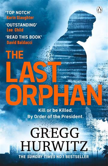 Knjiga Last Orphan autora Gregg Hurwitz izdana 2023 kao meki uvez dostupna u Knjižari Znanje.