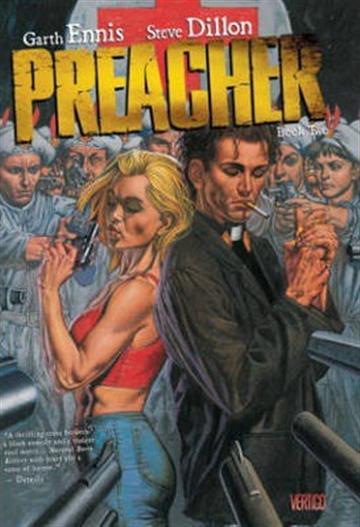 Knjiga Preacher, Book Two autora Garth Ennis , Steve Dillon izdana 2013 kao meki uvez dostupna u Knjižari Znanje.
