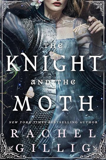 Knjiga The Knight and the Moth autora Rachel Gillig izdana 2025 kao meki uvez dostupna u Knjižari Znanje.
