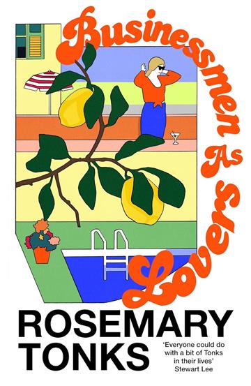 Knjiga Businessmen as Lovers autora Rosemary Tonks izdana 2024 kao meki uvez dostupna u Knjižari Znanje.
