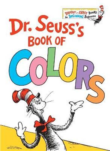 Knjiga Dr. Seuss's Book of Colors autora Dr. Seuss izdana 2018 kao tvrdi uvez dostupna u Knjižari Znanje.
