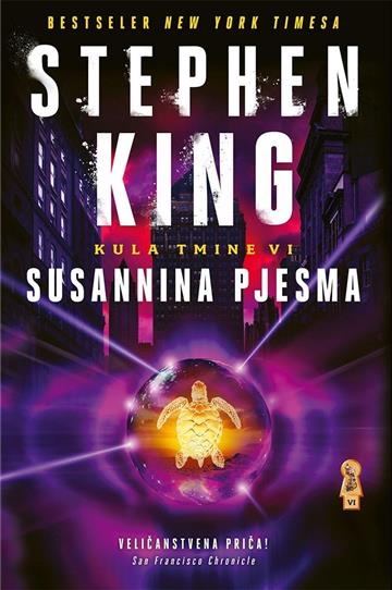 Knjiga Kula tmine VI.- Susannina pjesma autora Stephen King izdana 2021 kao tvrdi uvez dostupna u Knjižari Znanje.