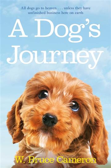 Knjiga A Dog's Journey autora W. Bruce Cameron izdana 2019 kao meki uvez dostupna u Knjižari Znanje.