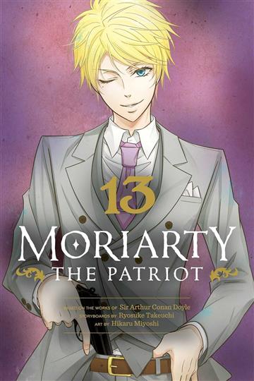 Knjiga Moriarty the Patriot vol. 13 autora Ryosuke Takeuchi izdana 2023 kao meki uvez dostupna u Knjižari Znanje.