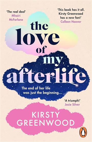 Knjiga Love of My Afterlife autora Kirsty Greenwood izdana 2024 kao meki uvez dostupna u Knjižari Znanje.