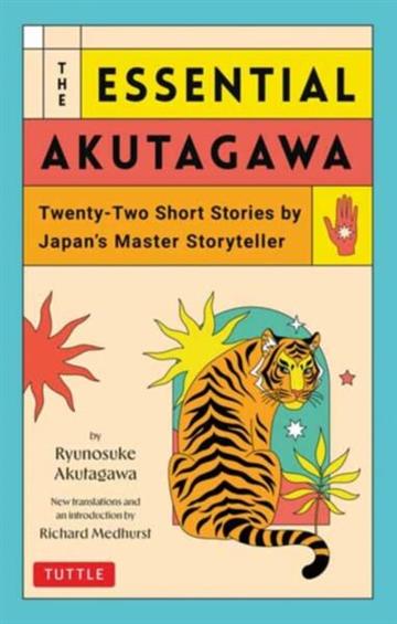 Knjiga Essential Akutagawa autora Ryunosuke Akutagawa izdana 2025 kao  dostupna u Knjižari Znanje.