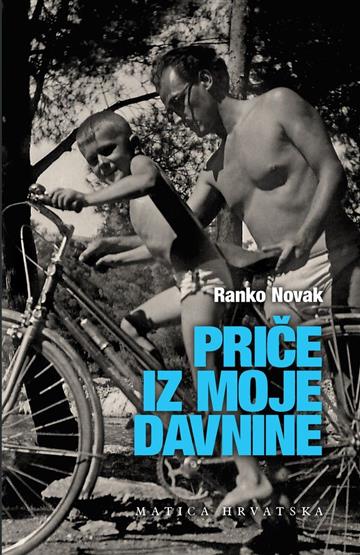 Knjiga Priče iz moje davnine autora Ranko Novak izdana 2025 kao tvrdi uvez dostupna u Knjižari Znanje.