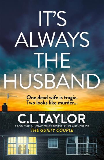 Knjiga It's Always The Husband autora C.L. Taylor izdana 2025 kao meki uvez dostupna u Knjižari Znanje.