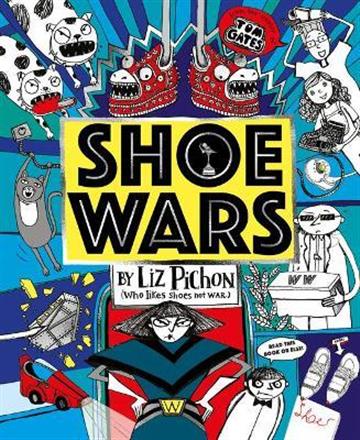Knjiga Shoe Wars autora Liz Pichon izdana 2021 kao meki uvez dostupna u Knjižari Znanje.