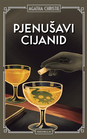 Knjiga Pjenušavi cijanid autora Agatha Christie izdana 2026 kao tvrdi uvez dostupna u Knjižari Znanje.