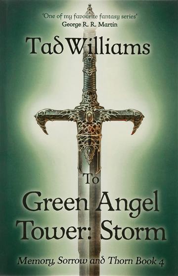 Knjiga To Green Angel Tower: Storm autora Tad Williams izdana 2016 kao meki uvez dostupna u Knjižari Znanje.