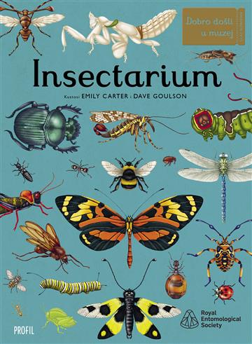 Knjiga Insectarium autora Dave Goulson, Emily Carter izdana 2025 kao tvrdi dostupna u Knjižari Znanje.