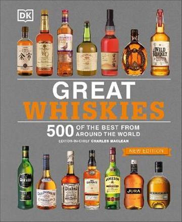 Knjiga Great Whiskies autora DK izdana 2018 kao tvrdi uvez dostupna u Knjižari Znanje.