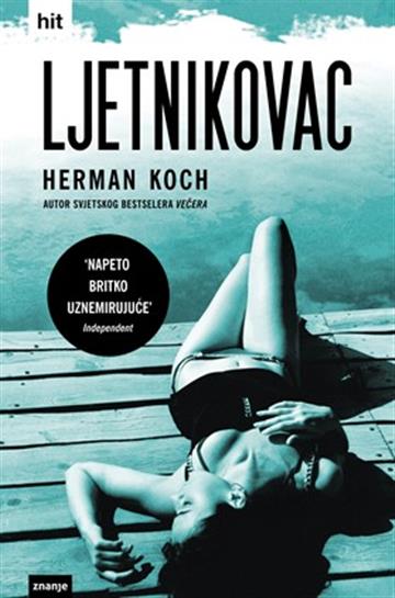 Knjiga Ljetnikovac autora Herman Koch izdana  kao tvrdi uvez dostupna u Knjižari Znanje.