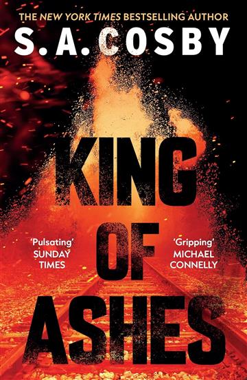 Knjiga King of Ashes autora S. A. Cosby izdana 2026 kao meki uvez dostupna u Knjižari Znanje.
