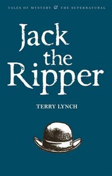 Knjiga Jack The Ripper autora Terry Lynch izdana 2008 kao meki uvez dostupna u Knjižari Znanje.