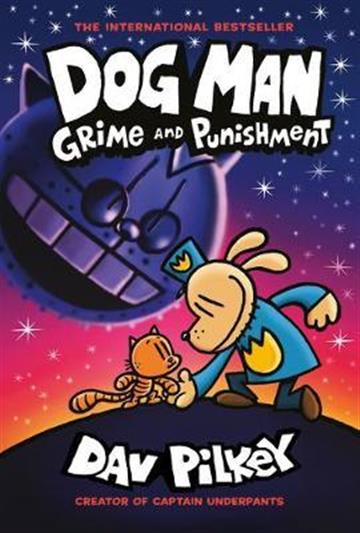 Knjiga Dog Man 09: Grime and Punishment autora Dav Pilkey izdana 2021 kao meki uvez dostupna u Knjižari Znanje.