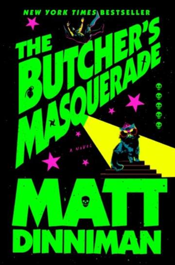 Knjiga Butcher's Masquerade autora Matt Dinniman izdana  kao  dostupna u Knjižari Znanje.
