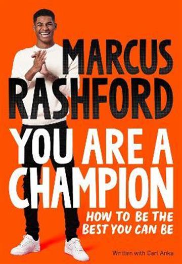 Knjiga You Are a Champion autora Marcus Rashford izdana 2021 kao meki uvez dostupna u Knjižari Znanje.